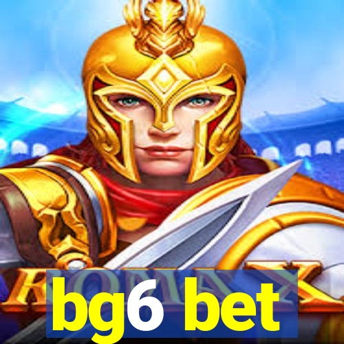 bg6 bet